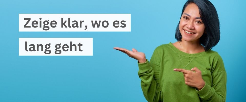 Website Texte Fehler 2: Zeige klar, wo es lang geht