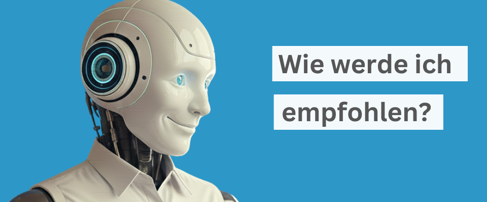 Wie werde ich von KI-Modellen empfohlen?